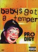 [Baby's Got A Temper]